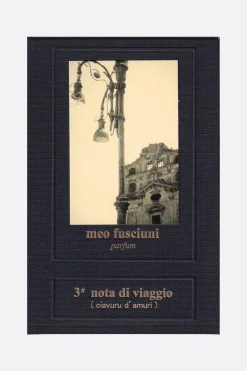 MEO FUSCIUNI 3° Nota di Viaggio (Ciavuru d'amuri) Eau de Parfum 100 ml